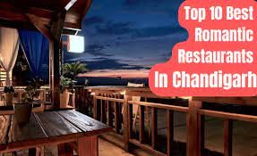Top 10 Best Romantic Restaurants In Chandigarh